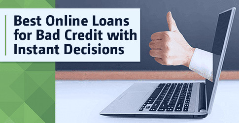 8 Best Bad Credit Loans with Instant Decision (Aug. 2023) | BadCredit.org